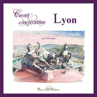 Carnet d'inspiration à Lyon