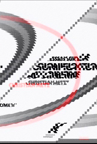 Essais sur la signification au cinéma. Vol. 2