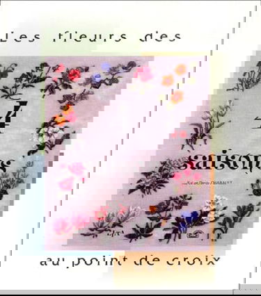 Les fleurs des 4 saisons au point de croix