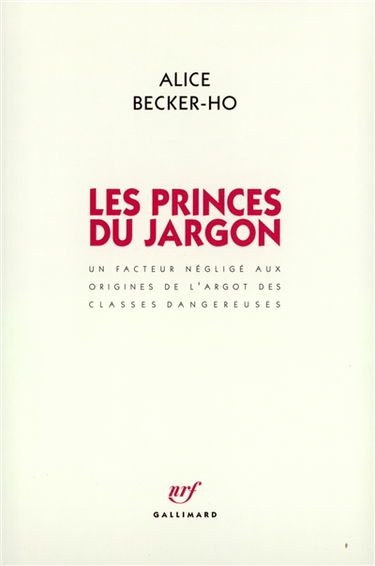 Les princes du jargon : un facteur négligé aux origines de l'argot des classes dangereuses