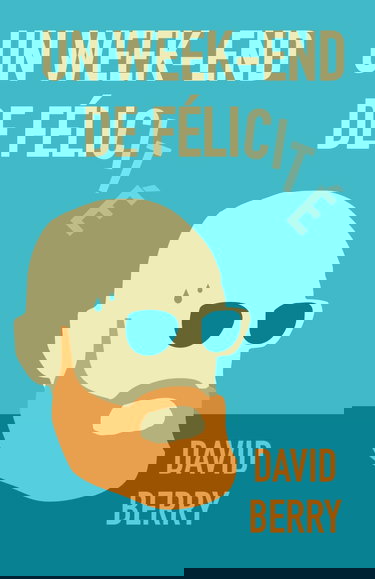 Un week-end de félicité