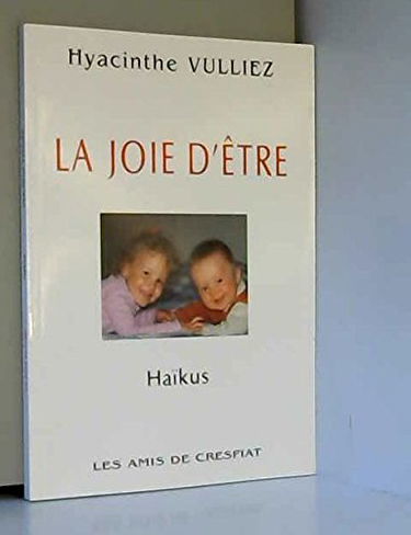 La joie d'être