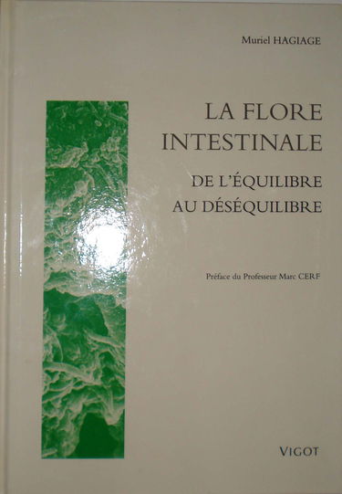 La flore intestinale : de l'équilibre au deséquilibre