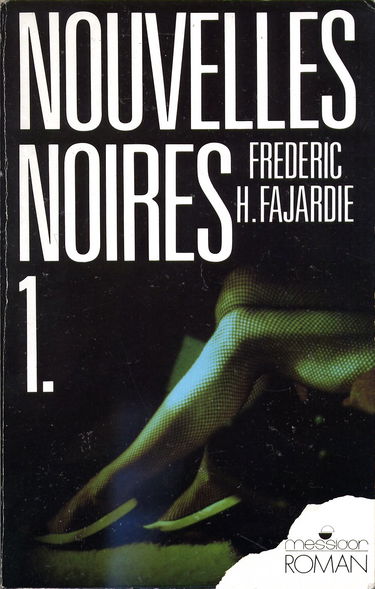 Nouvelles noires. Vol. 1