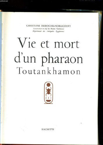 Vie et mort d'un pharaon toutankhamon.