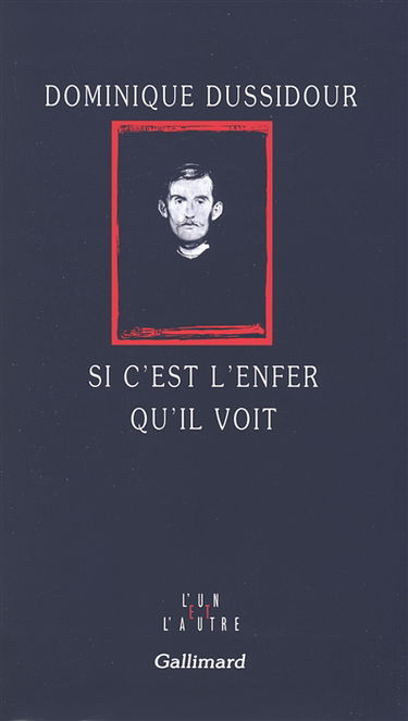 Si c'est l'enfer qu'il voit : dans l'atelier d'Edvard Munch