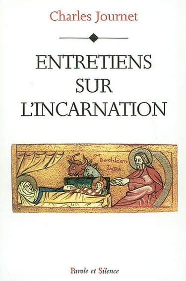Entretiens sur l'incarnation