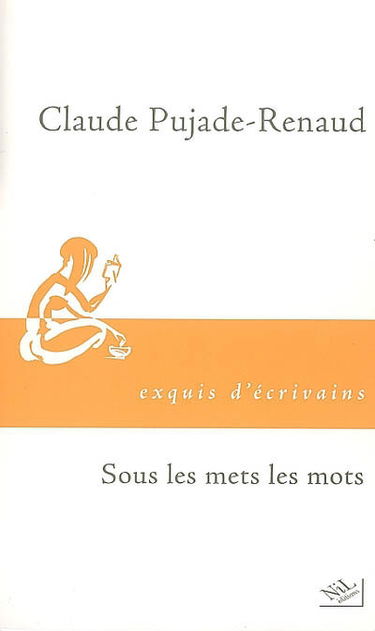 Sous les mets, les mots