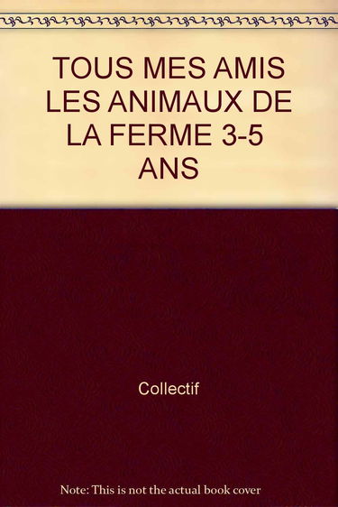 Tous mes amis les animaux de la ferme