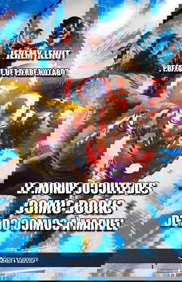 Le monde occulte des comic Books: de DC Comics à Marvel