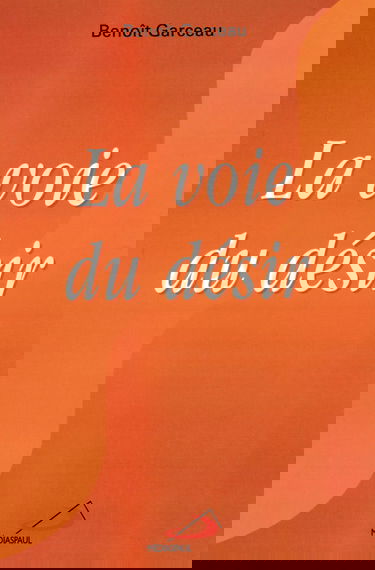 VOIE DU DESIR (LA)