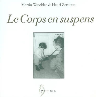 Le corps en suspens