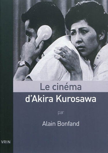 Le cinéma d'Akira Kurosawa