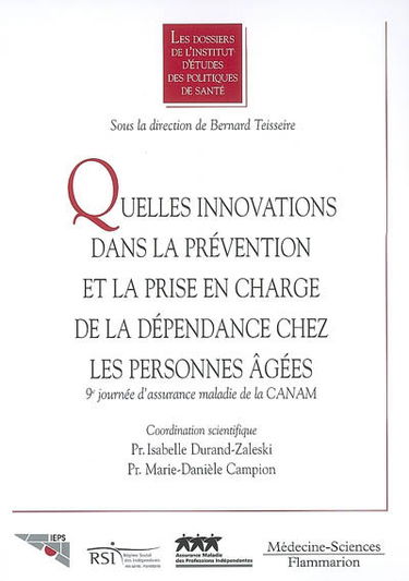 Quelles innovations dans la prévention et la prise en charge de la dépendance chez les personnes âgées ?
