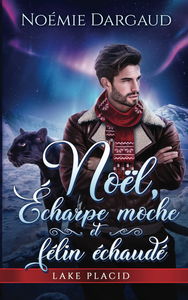 Noël, Écharpe moche et félin échaudé