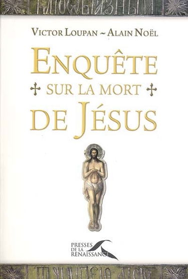 Enquête sur la mort de Jésus