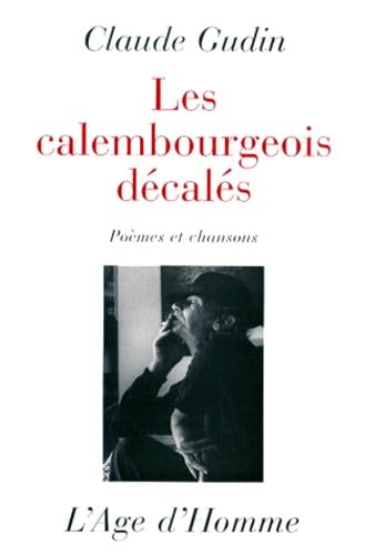 Les calembourgeois décalés : poèmes et chansons