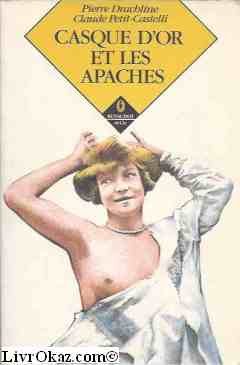 Casque d'or et les apaches