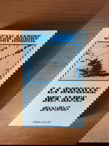 La Bataille des Alpes. Vol. 1