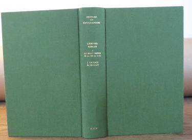 L'empire romain : Le haut empire de la bataille d'actium à la mort de severe Alexandre