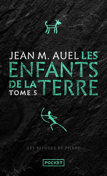 Les enfants de la Terre. Vol. 5. Les refuges de pierre