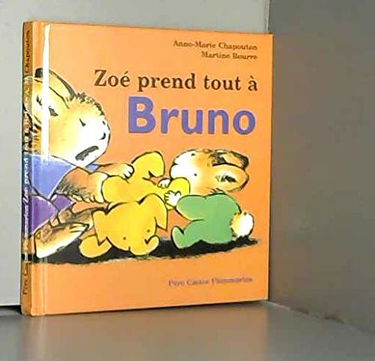 Zoé prend tout à Bruno