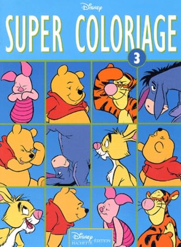 Super Coloriage, tome 3 : Winnie