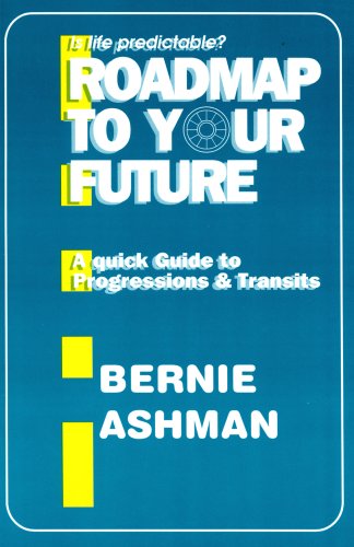 Couverture de Road Map to Your Future: Progressions & Transits