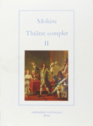 Théâtre complet. Vol. 2