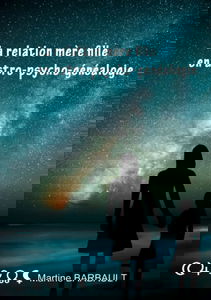 Les Mères et les filles en Astro-Psycho-Généalogie