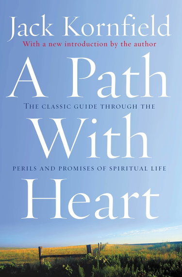 Couverture de A Path With Heart: The Classic Guide Through The Perils And Promises Of Spiritual Life
