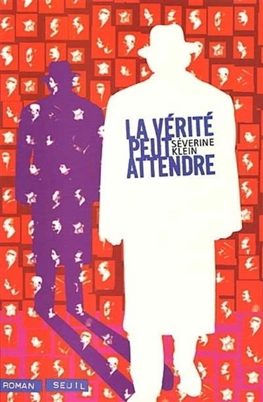 La vérité peut attendre