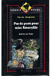 Pas de peau pour miss Amaryllis