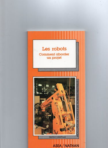 Les Robots: Comment aborder un projet