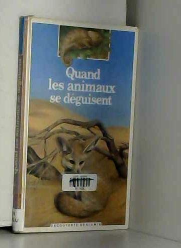 Quand les animaux se déguisent