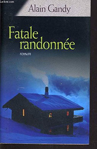 Fatale randonnée