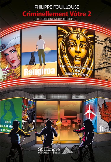 Criminellement vôtre. Vol. 2. Il était une nouvelle fois...