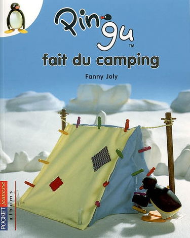 Pingu. Vol. 2006. Pingu fait du camping