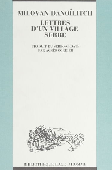 Lettres d'un village serbe
