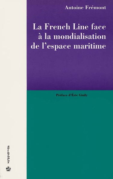 La French Line face à la mondialisation de l'espace maritime