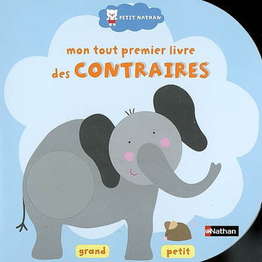 Mon tout premier livre des contraires