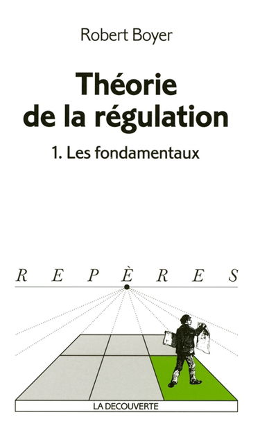 Théorie de la régulation. Vol. 1. Les fondamentaux