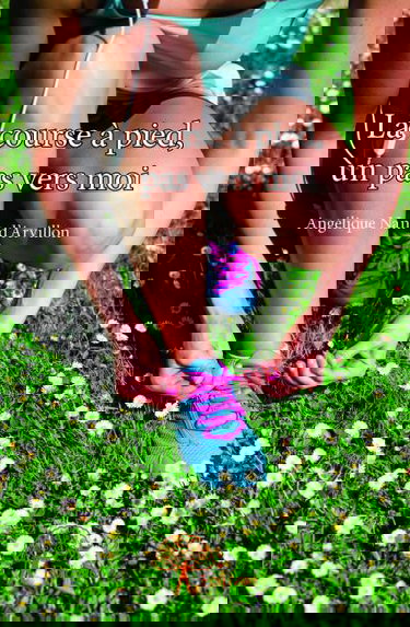 La course à pied, un pas vers moi