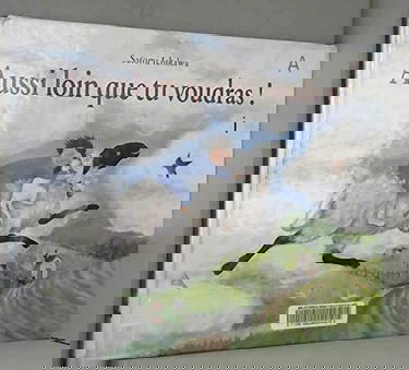 Aussi loin que tu voudras