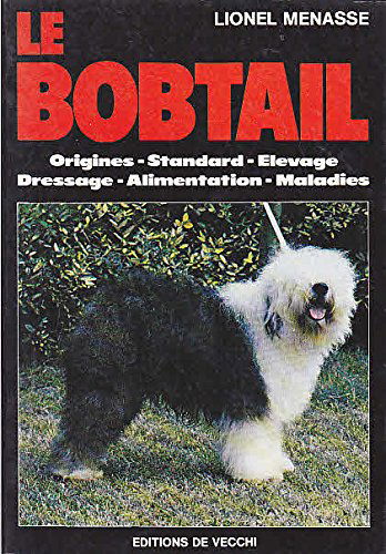 Le Bobtail : origines, standard, élevage, dressage, alimentation, maladies