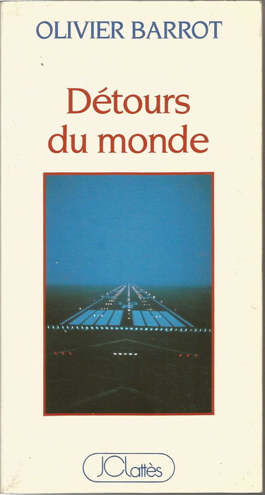 Couverture de Détours du monde par Olivier Barrot
