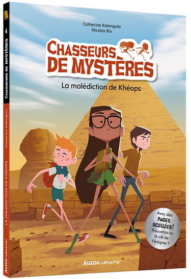 Chasseurs de mystères. Vol. 4. La malédiction de Khéops