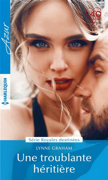 Une troublante héritière : royales destinées