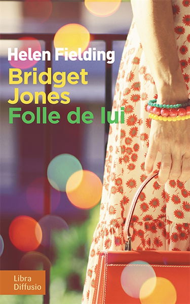 Bridget Jones : folle de lui