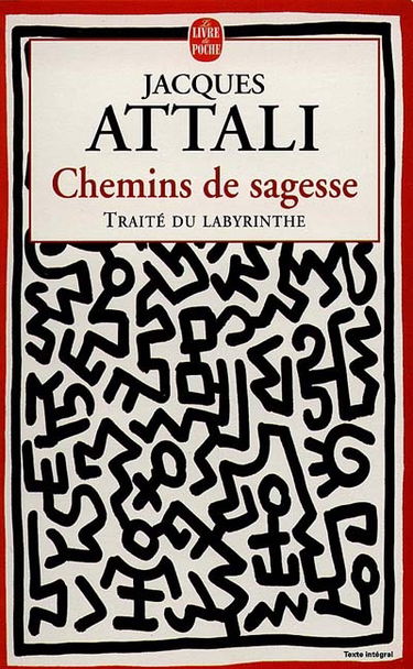 Chemins de sagesse : traité du labyrinthe